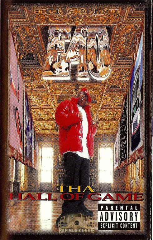 E-40 - Tha Hall Of Game: Cassette Tape | Rap Music Guide